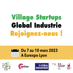 Le CSI France est co-animateur du Village Startups de Global Industrie 2023